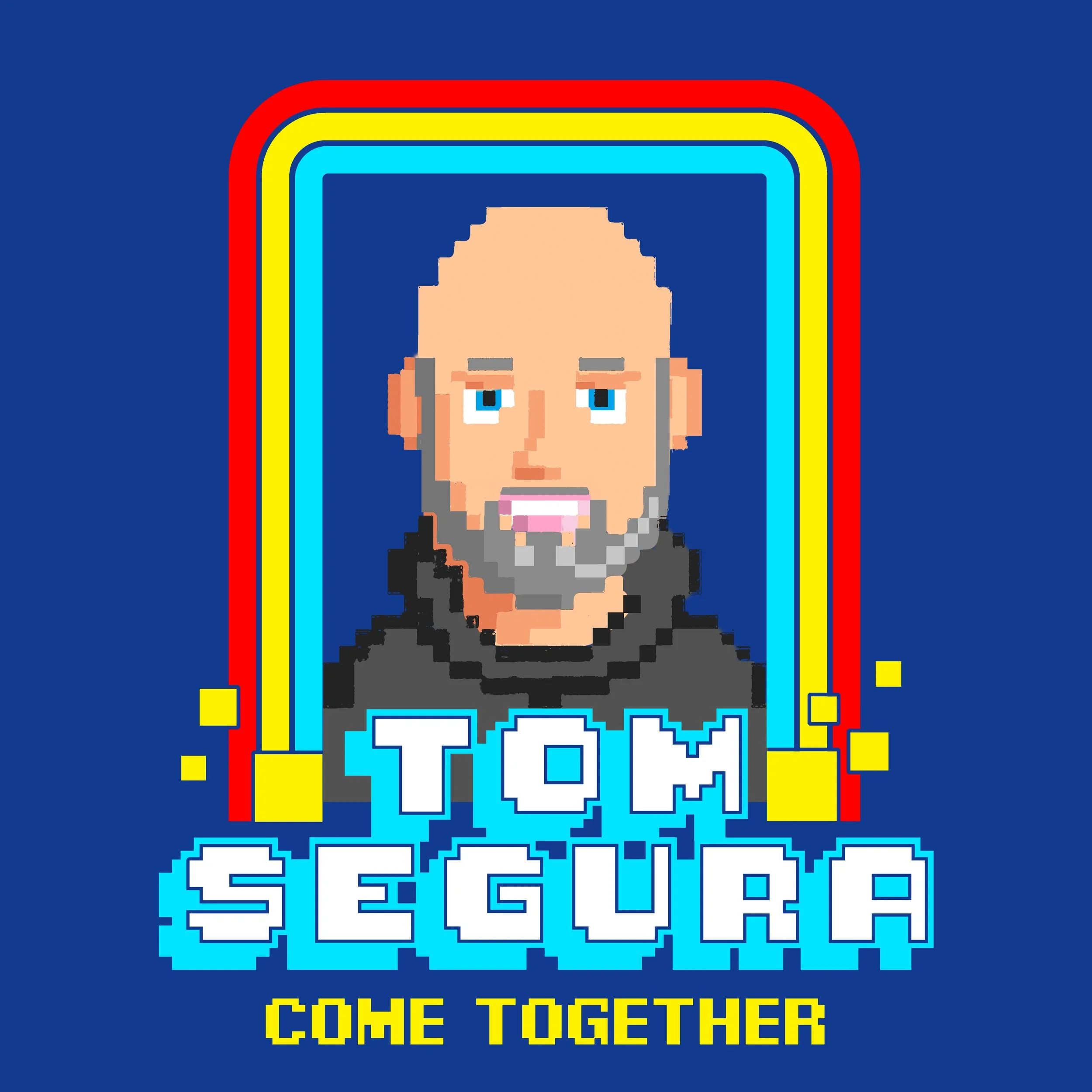 TOM SEGURA - COME TOGETHER #2