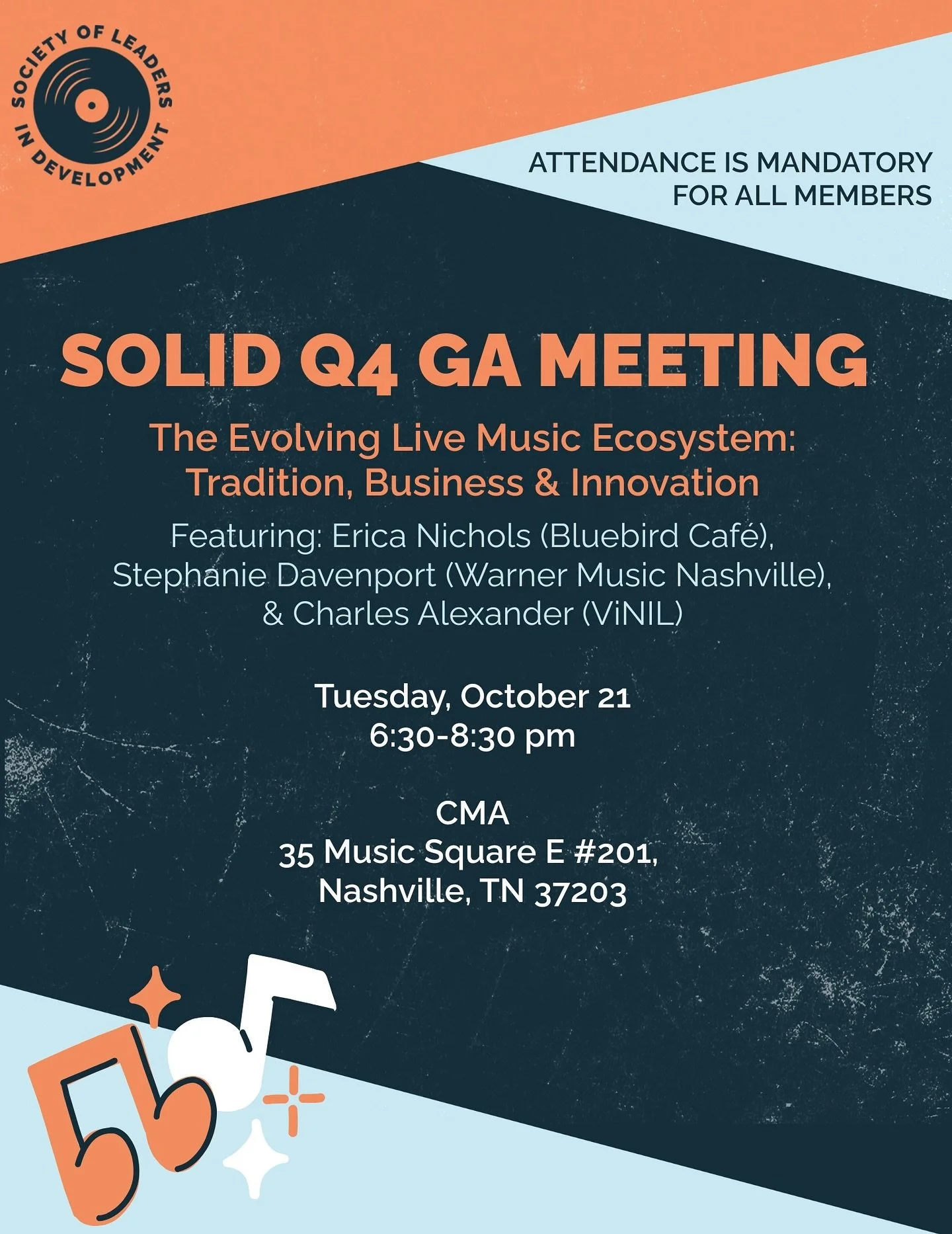 SAVE THE DATE for our SOLID Q4 Meeting on October 21, 6:30-8:30pm at CMA! Hear about exciting upcoming events, connect with your peers, and discover insights from Erica Nichols (President and COO of The Bluebird Caf&eacute;), Stephanie Davenport (Vic