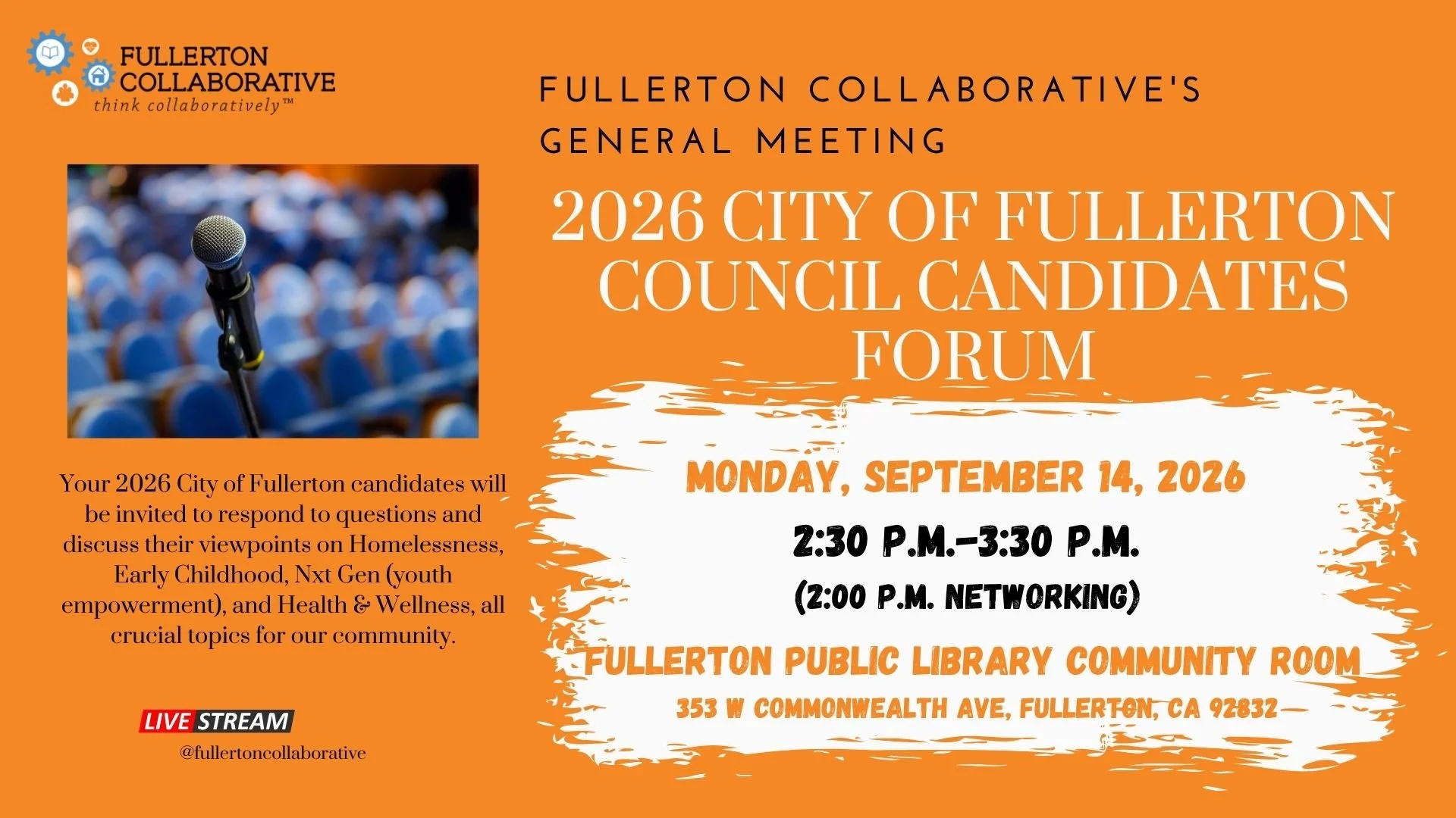 Fullerton Collaborative General Meeting - City of Fullerton Candidate Forum