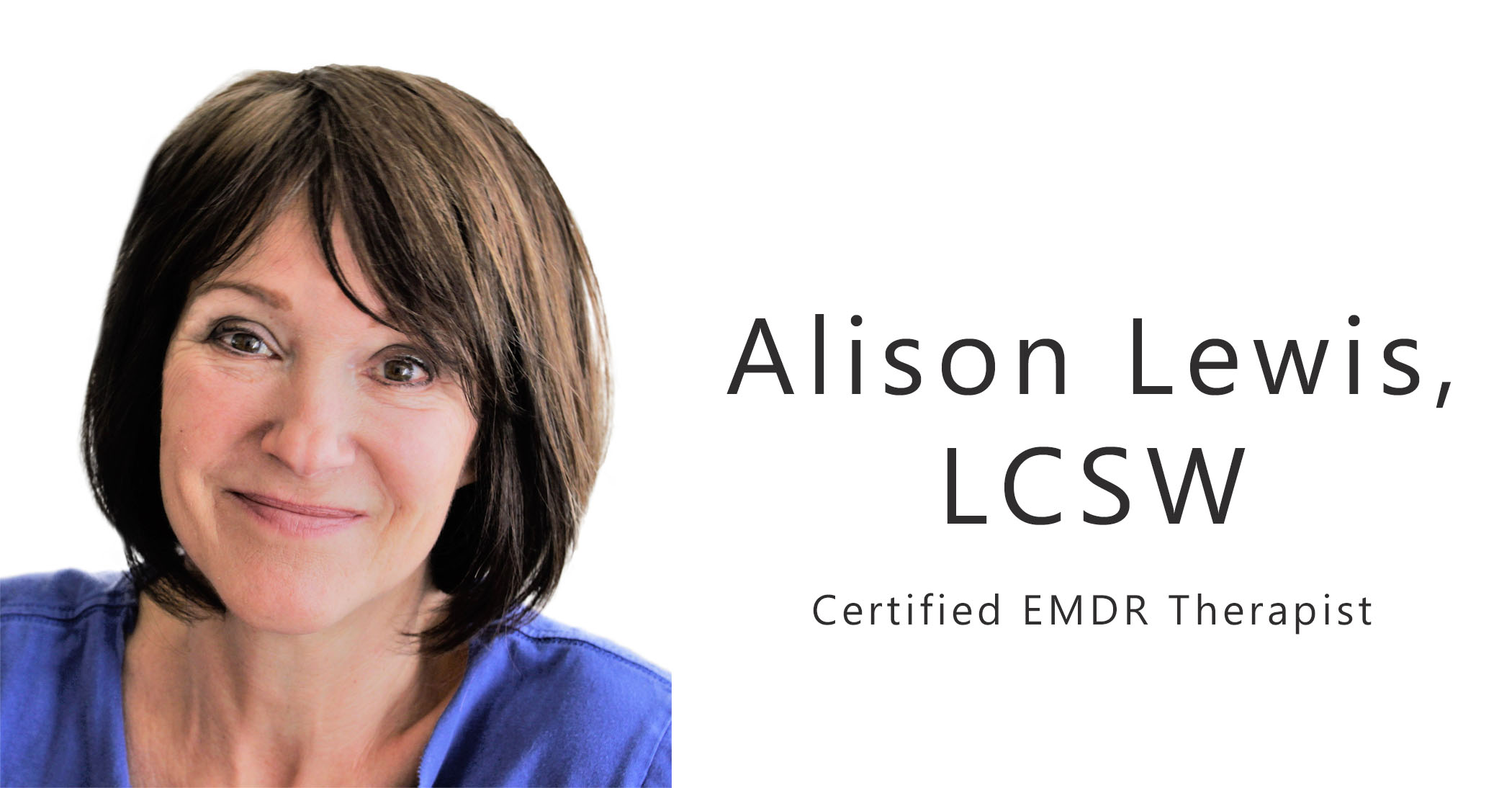 Alison Lewis, LCSW, Certified EMDR therapist 