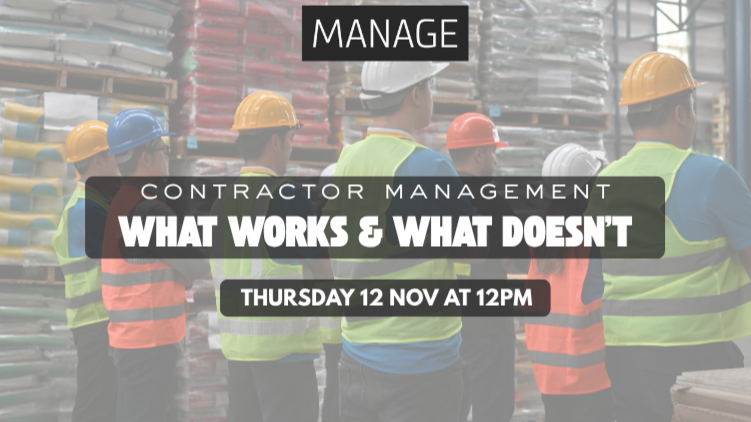 Contractor Management - What Works &amp; What Doesn't