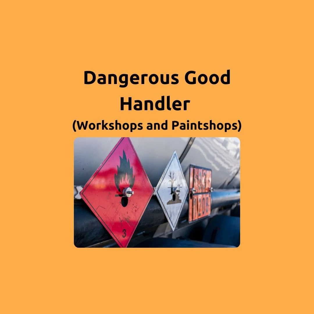 Dangerous Goods Handler (for Workshops and Paintshops)