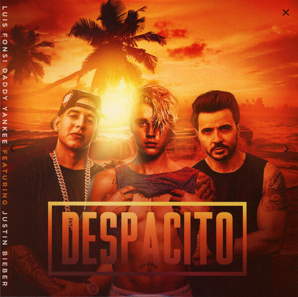 Despacito - Luis Fonsi Feat. Justin Bieber