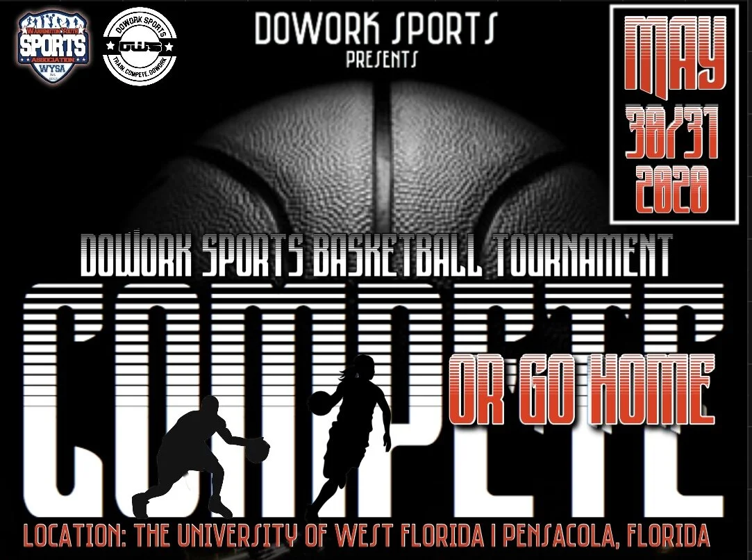 DoWork Sports: "Compete or Go Home" Basketball Tournament