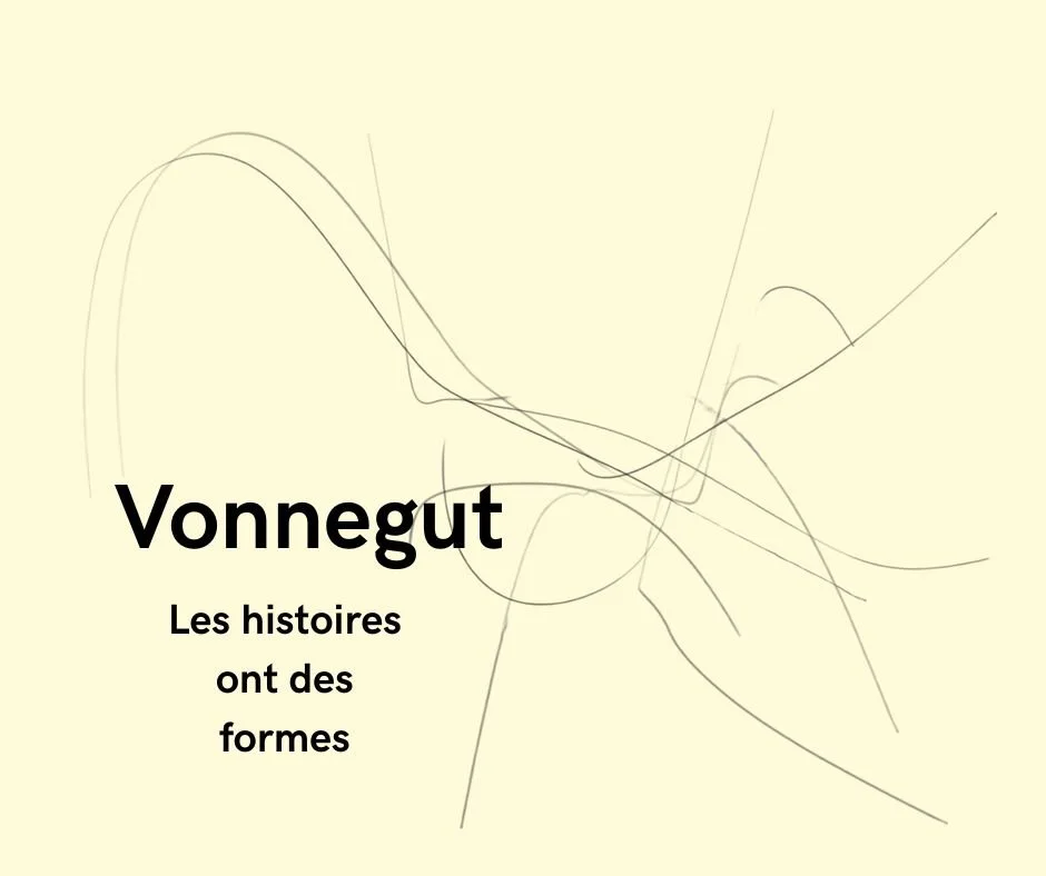 Vonnegut : les histoires ont des formes