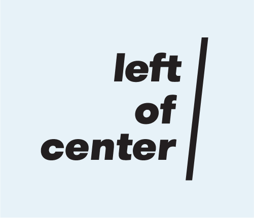 Left of Center