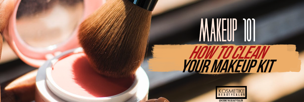 Makeup Artist 101 How To Clean Your Makeup Kit And Practice