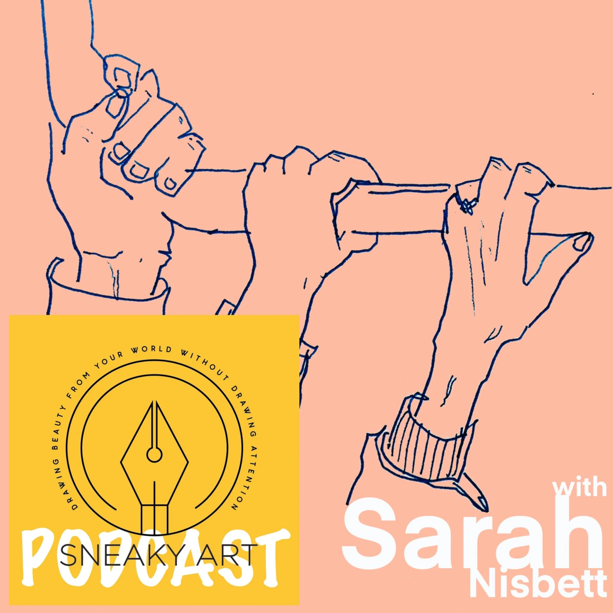 Ep 12 - Drawing on the Way with Sarah Nisbett
