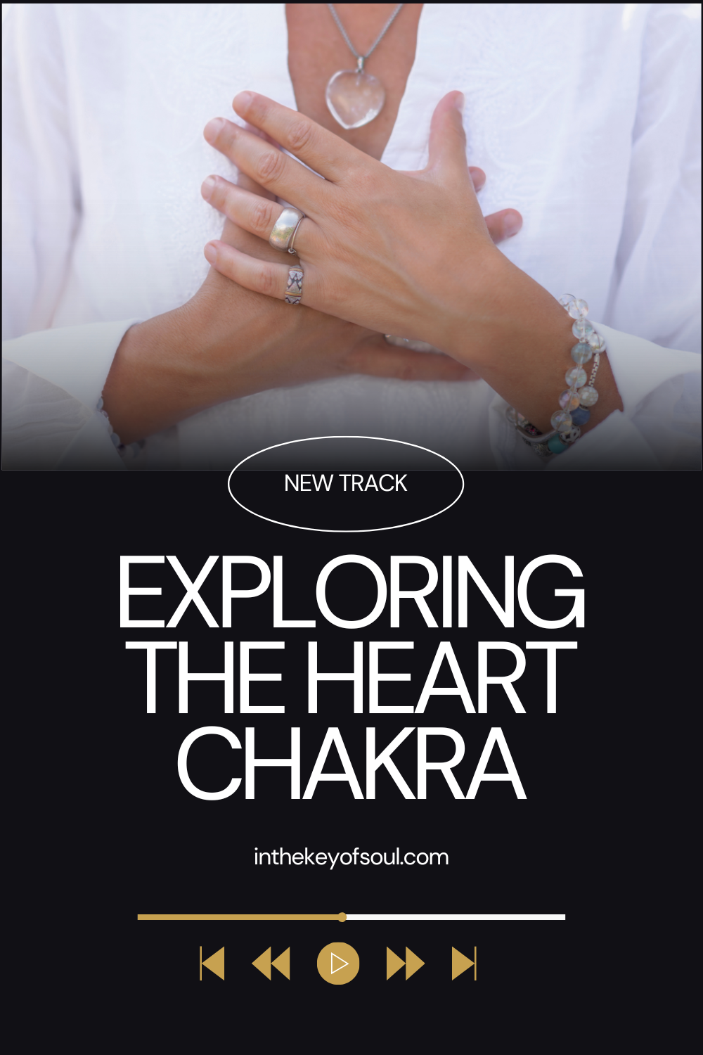 EXPLORING THE HEART CHAKRA