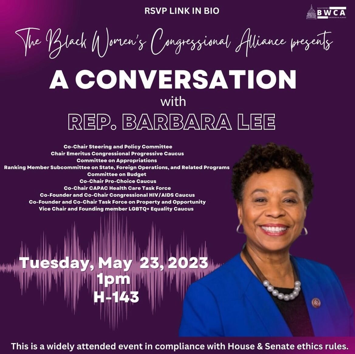 Join BWCA for an intimate conversation with Rep. Barbara Lee on Thursday, May 23, 2023 at 1pm in Room H-143 in the U.S. Capitol. Please RSVP at the link in our bio to attend.