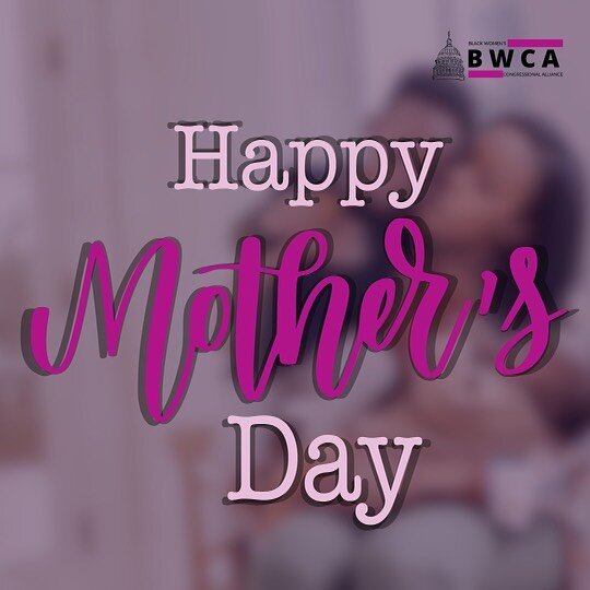 Happy Mother&rsquo;s Day to all of the hardworking women that keep our government running all while caring for their children. Your dedication and sacrifice does not go unnoticed. BWCA is sending you lots of love &amp; appreciation today💗💐.