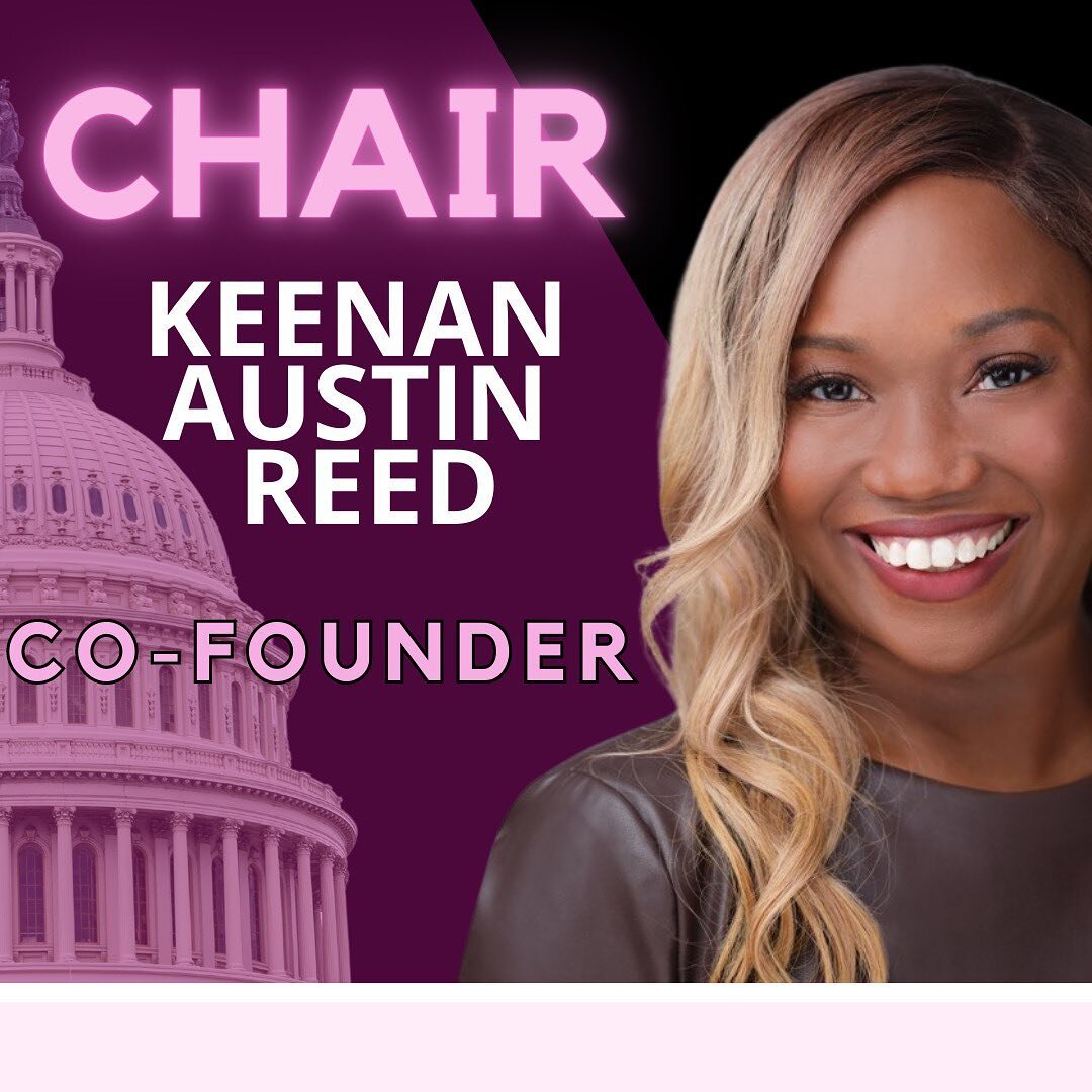 The Black Women&rsquo;s Congressional Alliance is proud to have the leadership of our Chair, Mrs. Keenan Austin Reed!

In 2018, Keenan co-founded BWCA, and has provided dozens of seats for Black women at the table! 

She pushes growth in diverse hiri