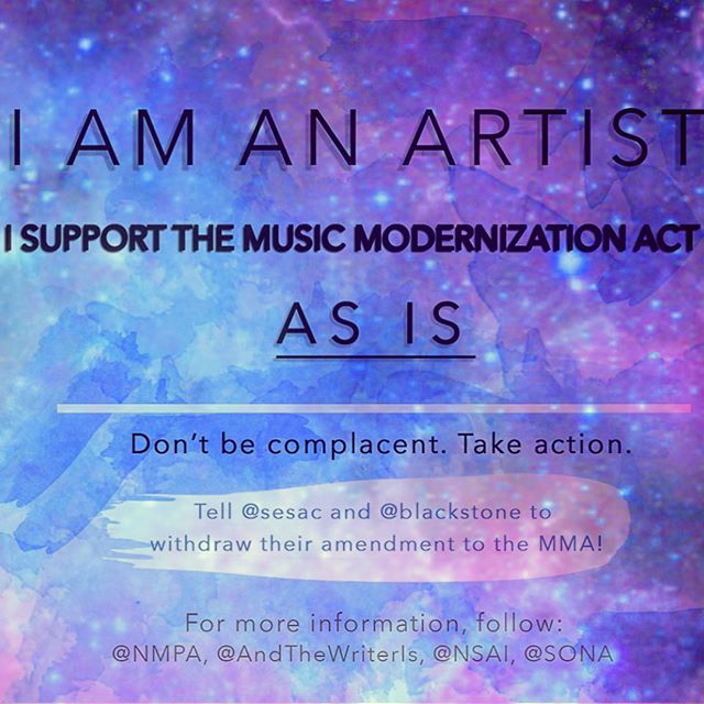 Please stand with fellow creatives; Post on behalf of the #musicmodernizationact. Tag @sesac @blackstone demanding they withdraw their unjust amendment. #standwithsongwriters