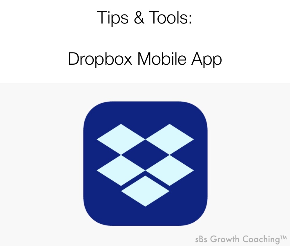 Tips &amp; Tools - Dropbox Mobile App