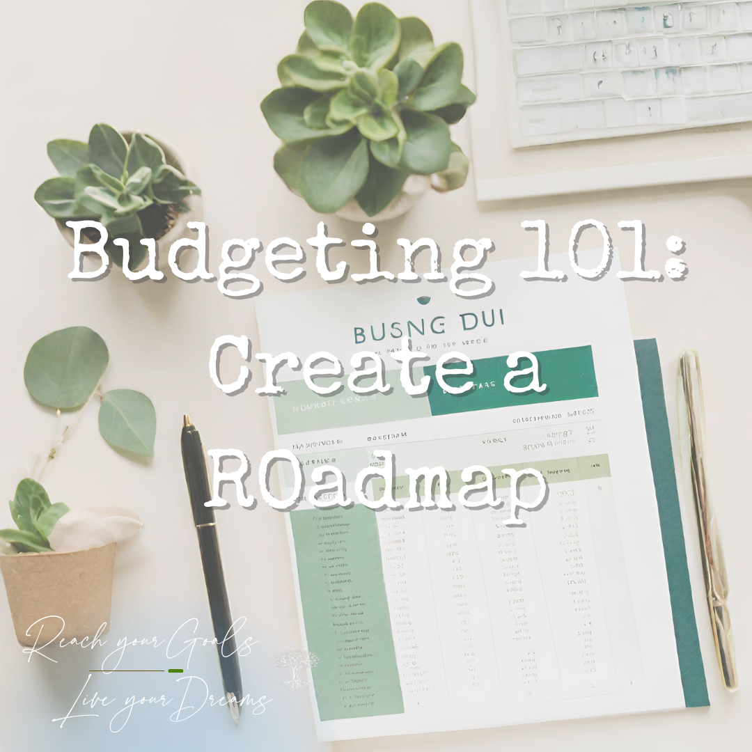 Budgeting 101: Tips for Creating a Business Roadmap as Part of the Annual Budget Process