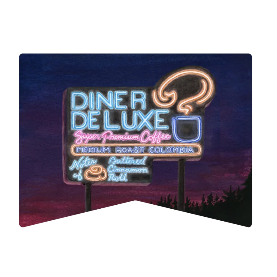 DINER DELUXE | the most satisfyingly decadent coffee | we have ever produced