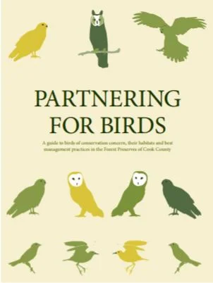 Partnering For Birds - A Guide to Birds and their Habitats in the Forest Preserves of Cook County