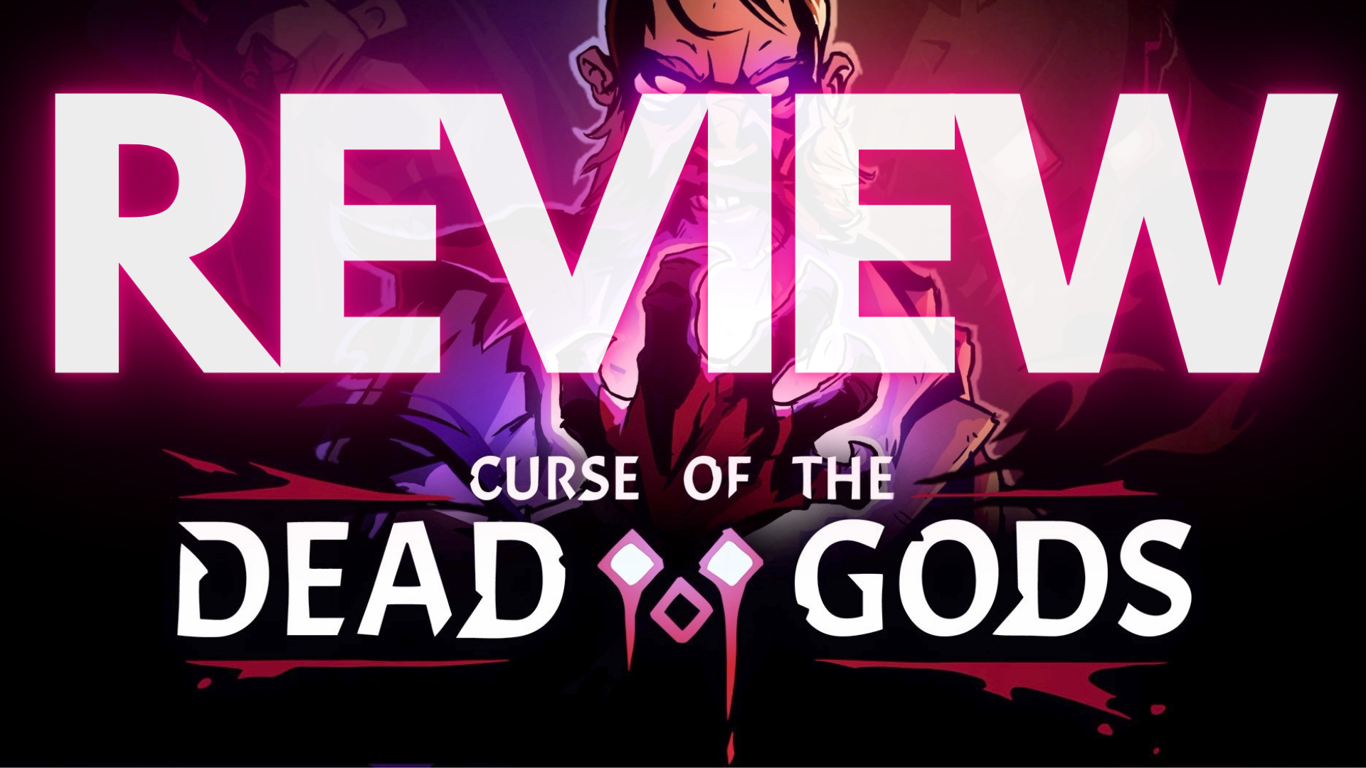 Curse of the Dead Gods Review 