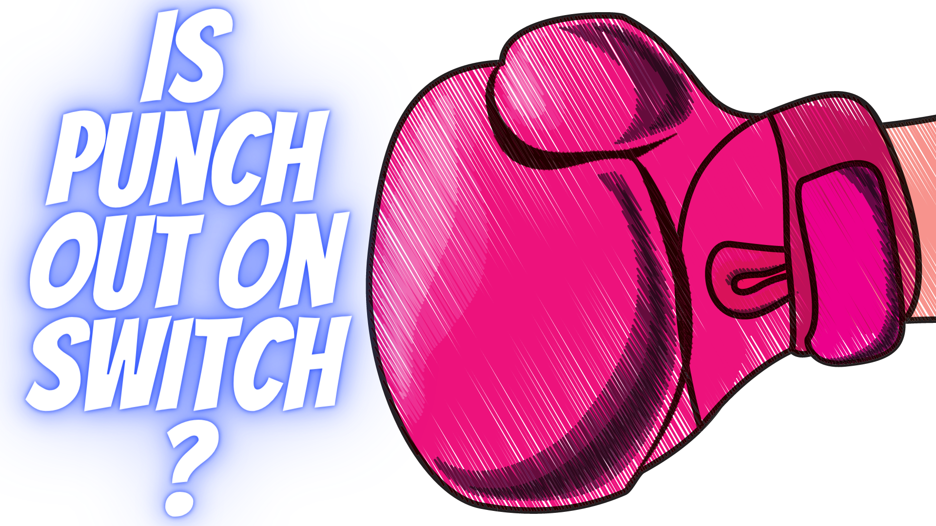 Is Punch Out on the Switch?