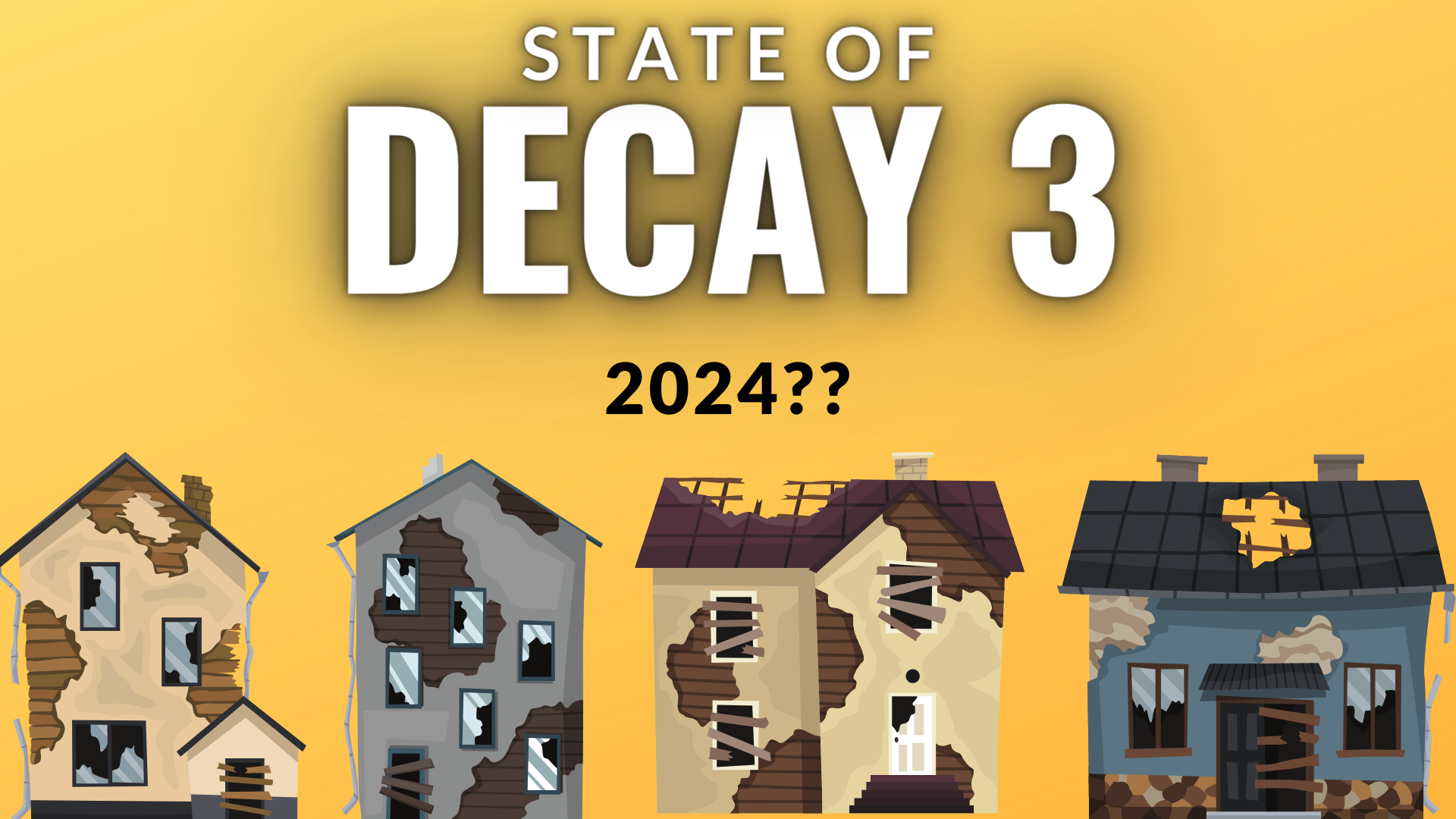 State of Decay 3 Release Date 