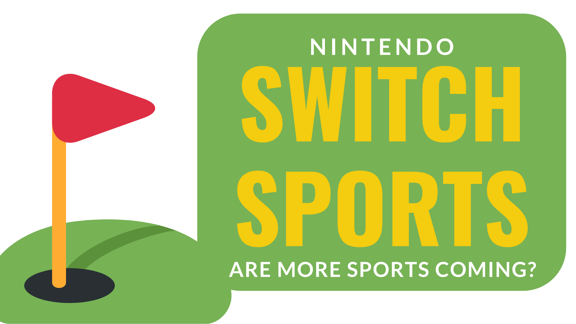 Nintendo Switch Sports (Are More Sports Coming)