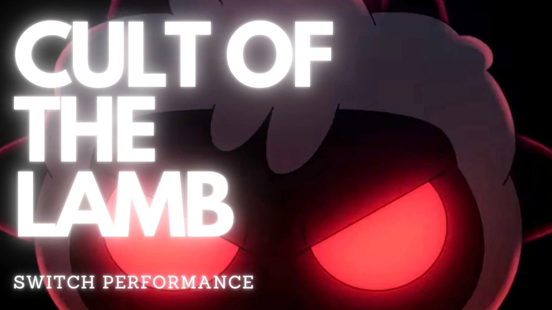 Cult of The Lamb Nintendo Switch Performance