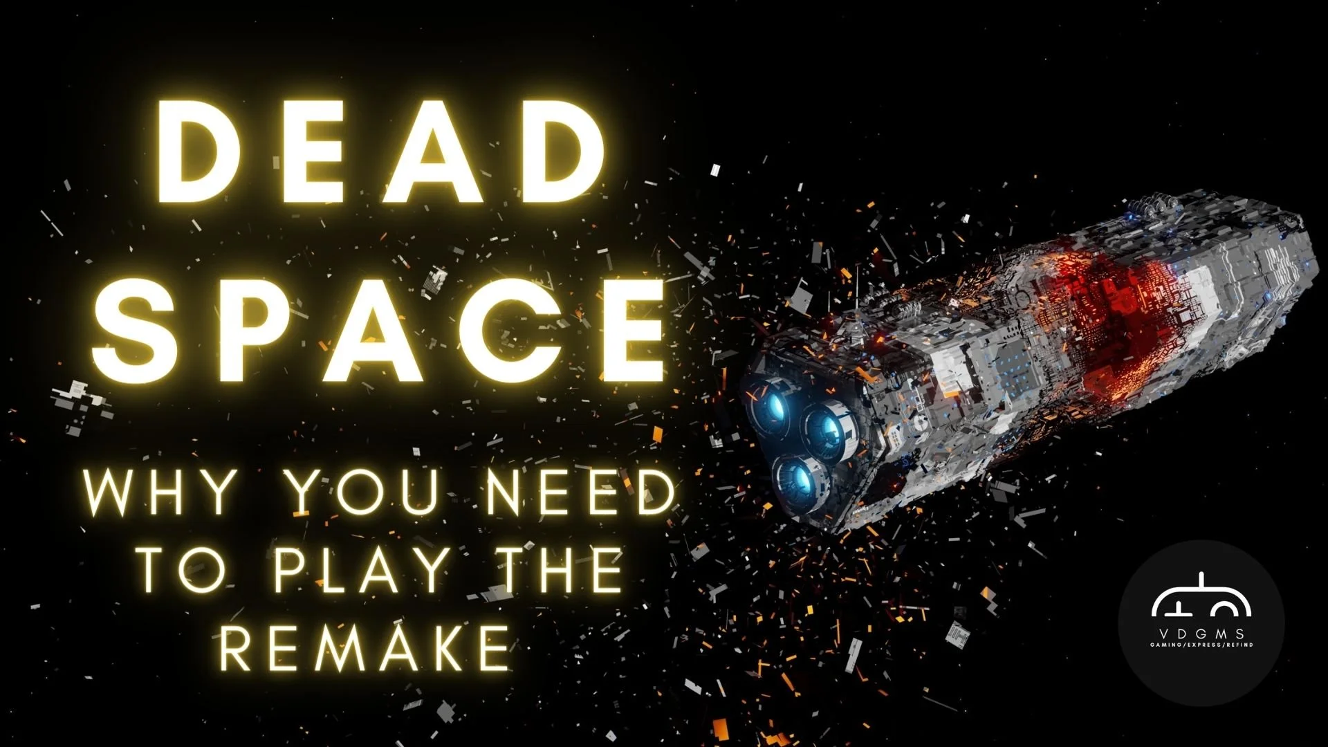 Dead Space Remake (Why you need to play it!)