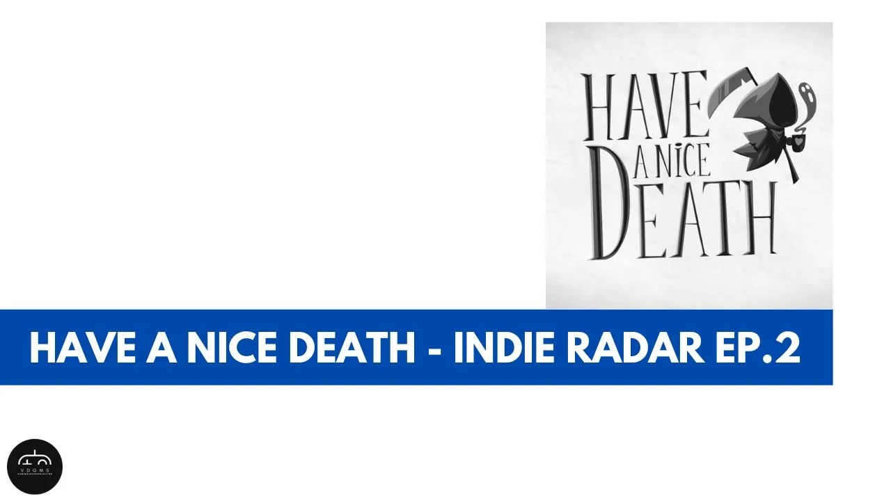 How To Find New Indie Games - Have A Nice Death