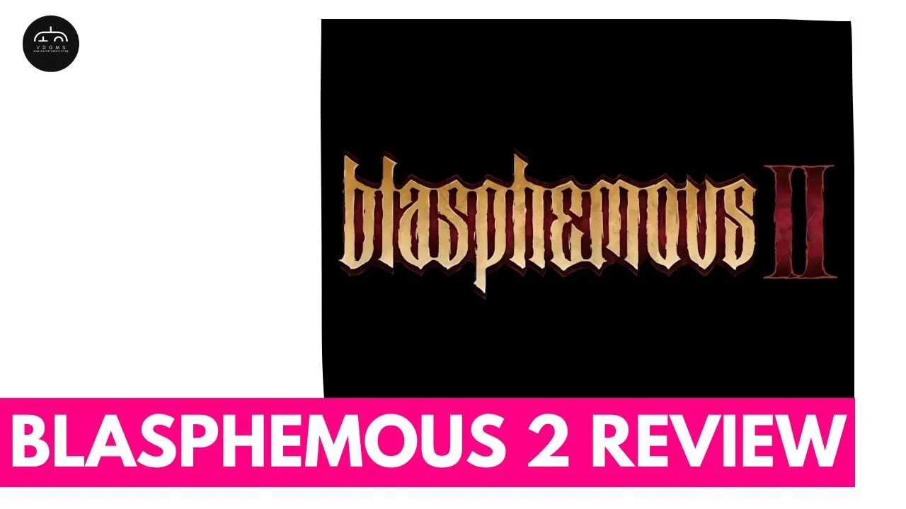Blasphemous 2 Review