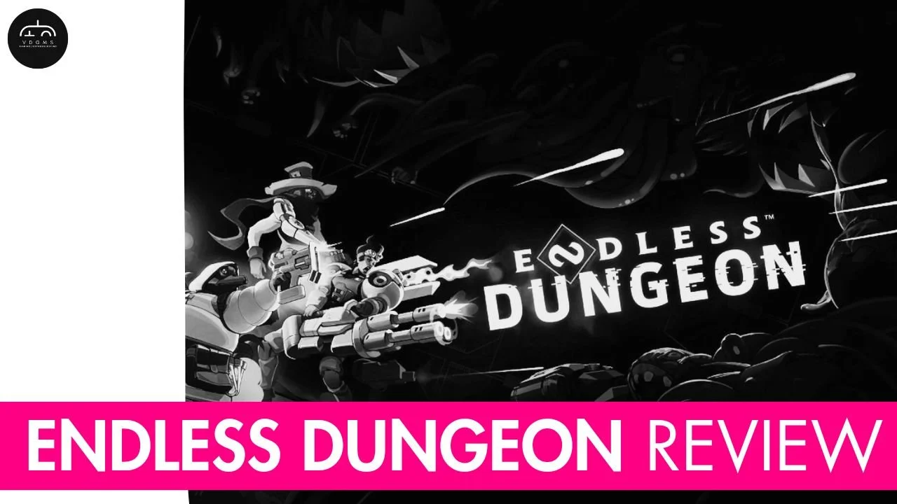 Endless Dungeon Review