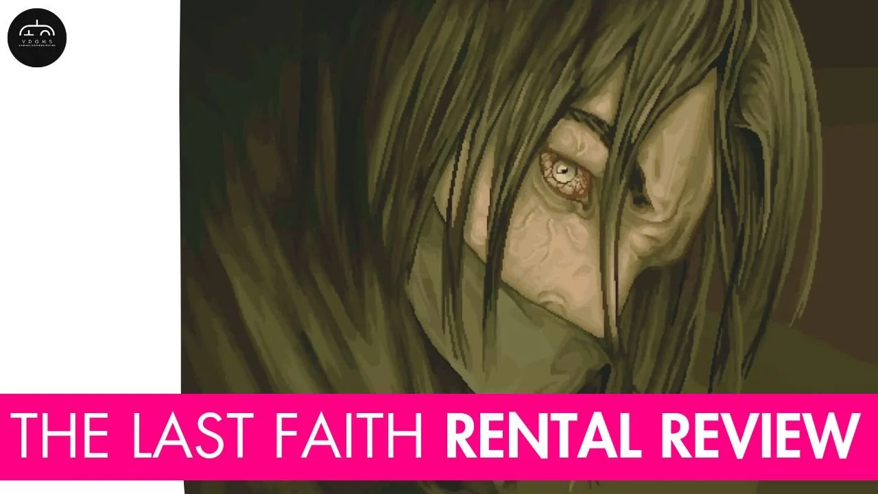 The Last Faith (Rental Review)