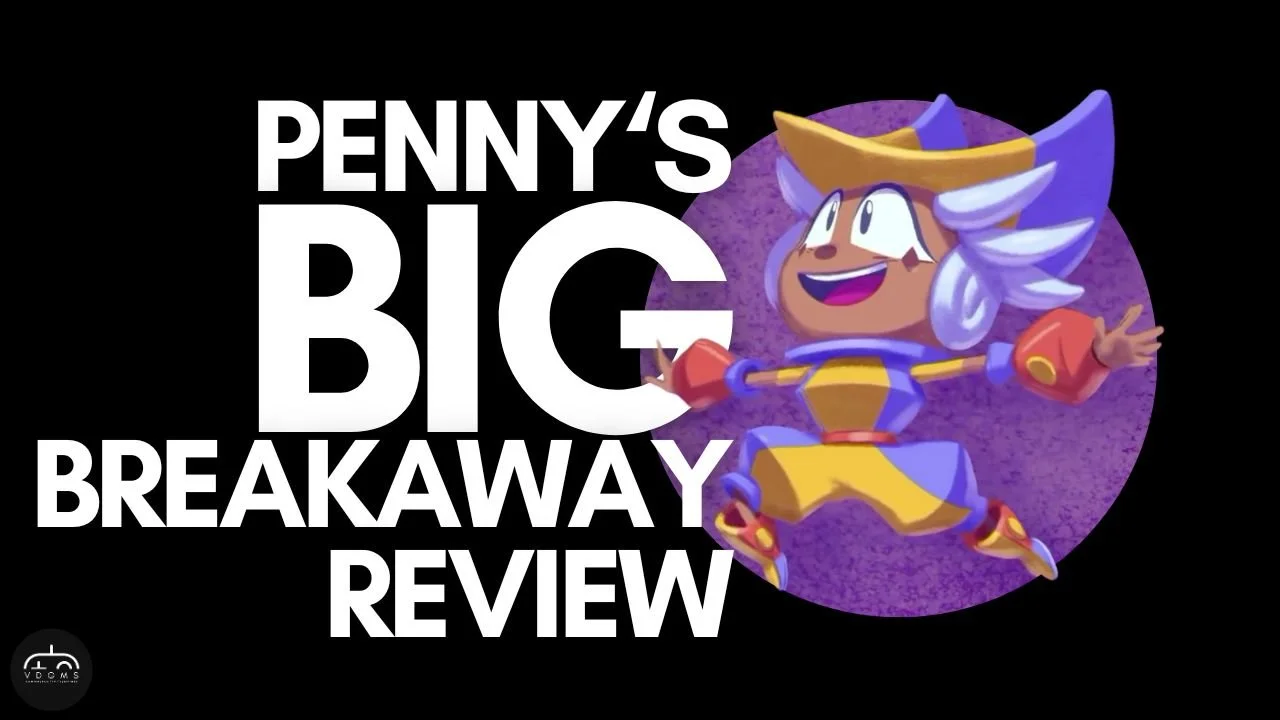 Penny's Big Breakaway Review 