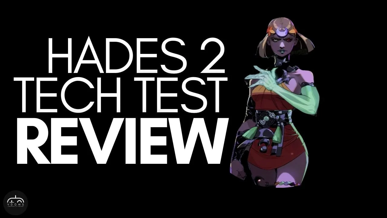 Hades 2 Tech Test Review