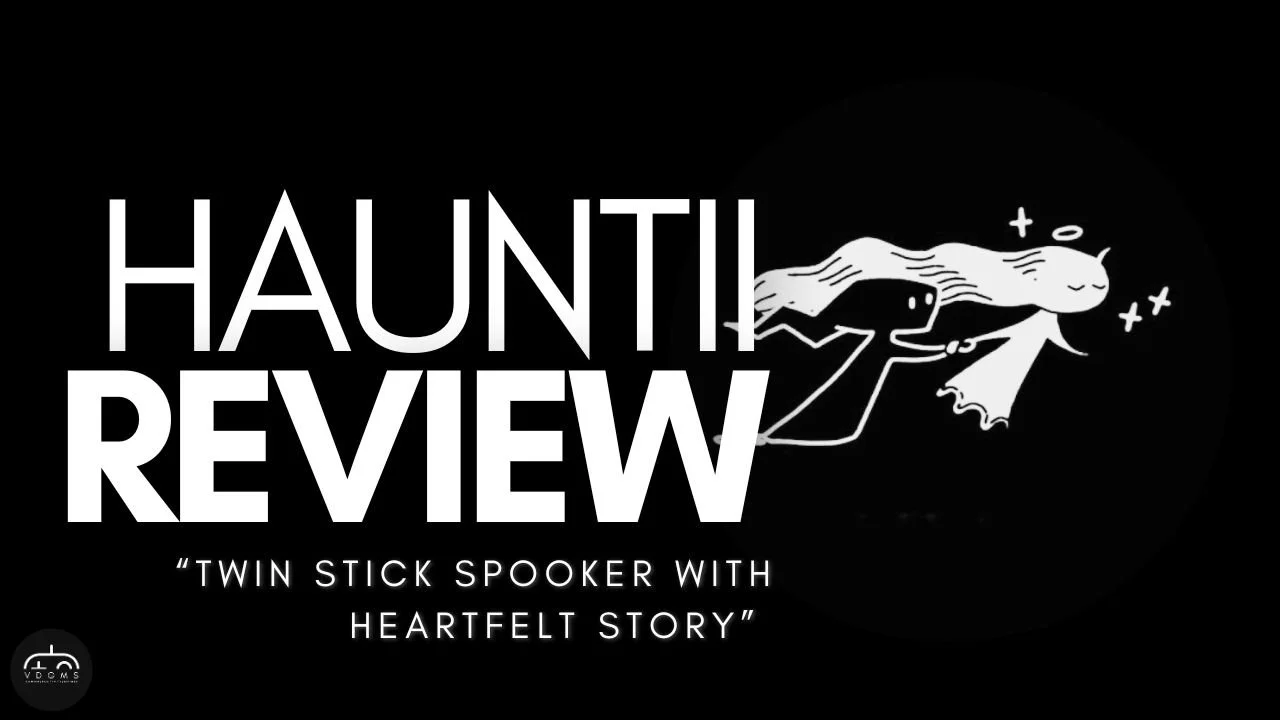 Hauntii Review