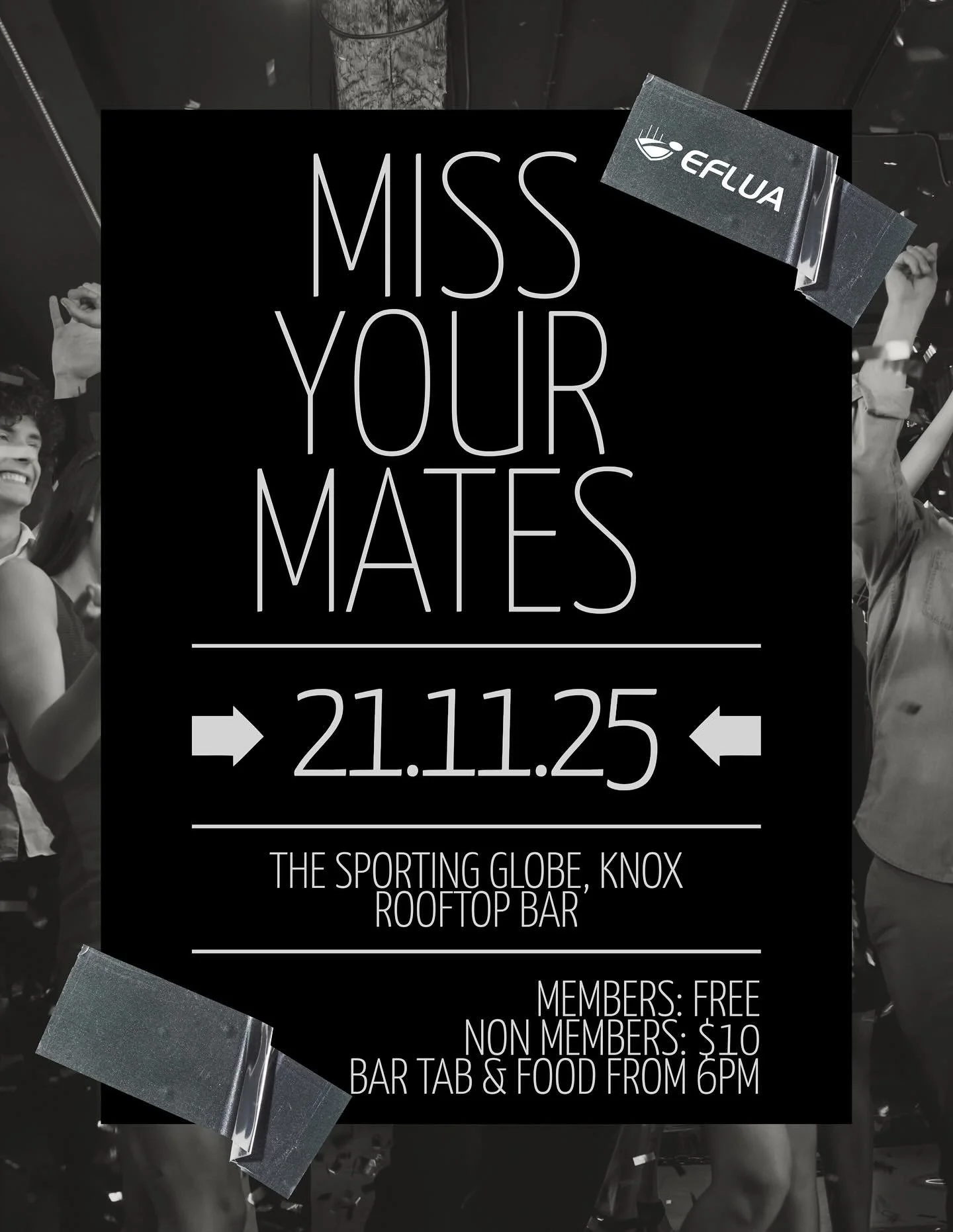 🎉 Miss Your Mates Night!
Reconnect, reflect, and celebrate the season together 🍻

📍 The Sporting Globe, Knox Rooftop
📅 Friday 21 Nov 2025 | From 6pm
🎟 Members: Free | Non-Members: $10

See you there!