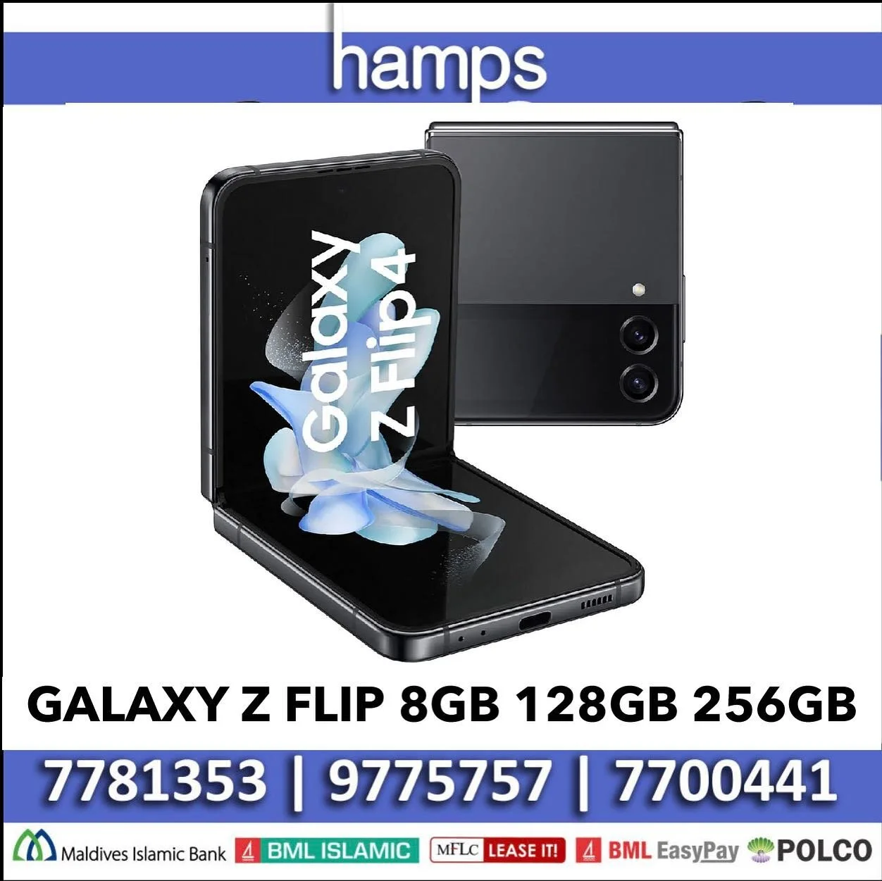 Pls visit our website for more details hampseshop.com 
Shop location pls click hampseshop.com/location 
Installment FROM MIB , MFLC , BML ISLAMIK BANK, BML EASY PAY , POLCO 
MORE Details call 7781353 ,9775757 shop 7700441
#galaxyflip4 #galaxyfold4 #g