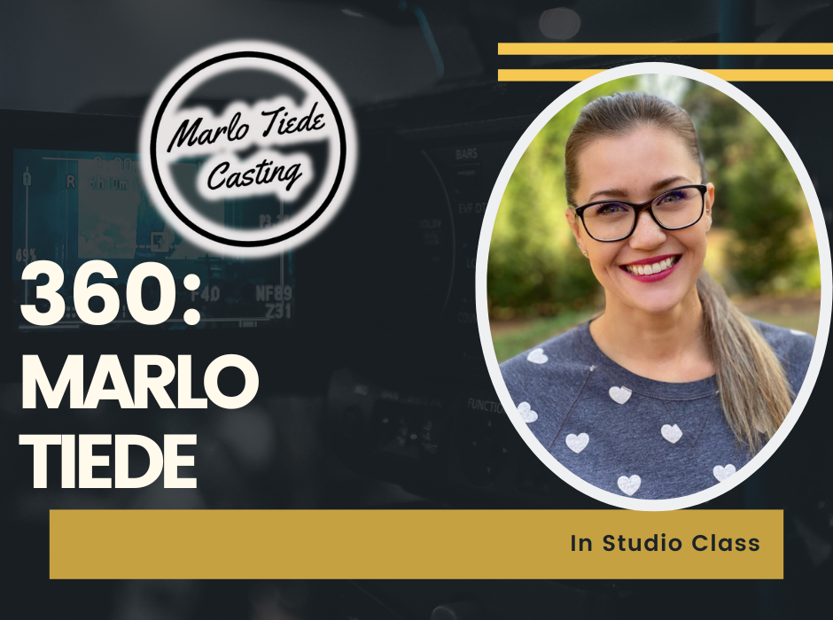Casting Director Marlo Tiede, Get Scene 360 on March 21st @  10:00 AM