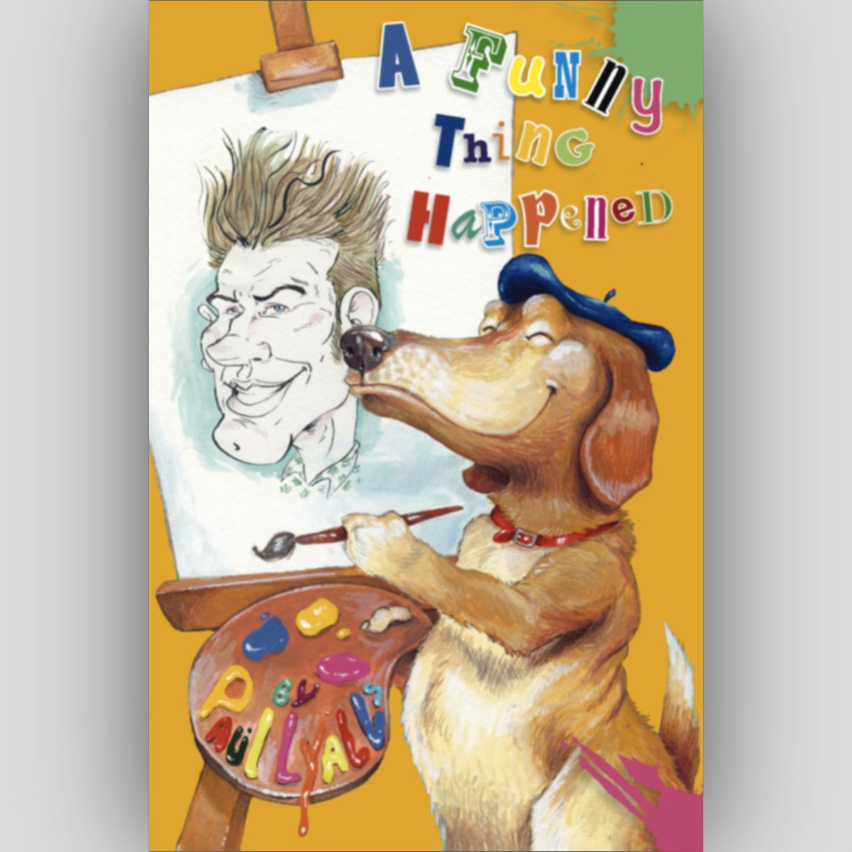 A Funny Thing Happened - Paul Lyalls