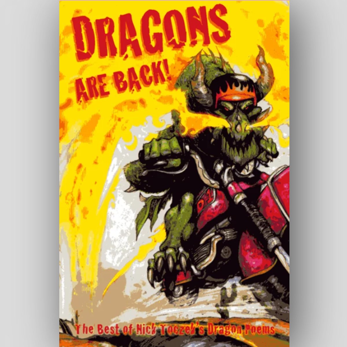 Dragons Are Back! - Nick Toczek
