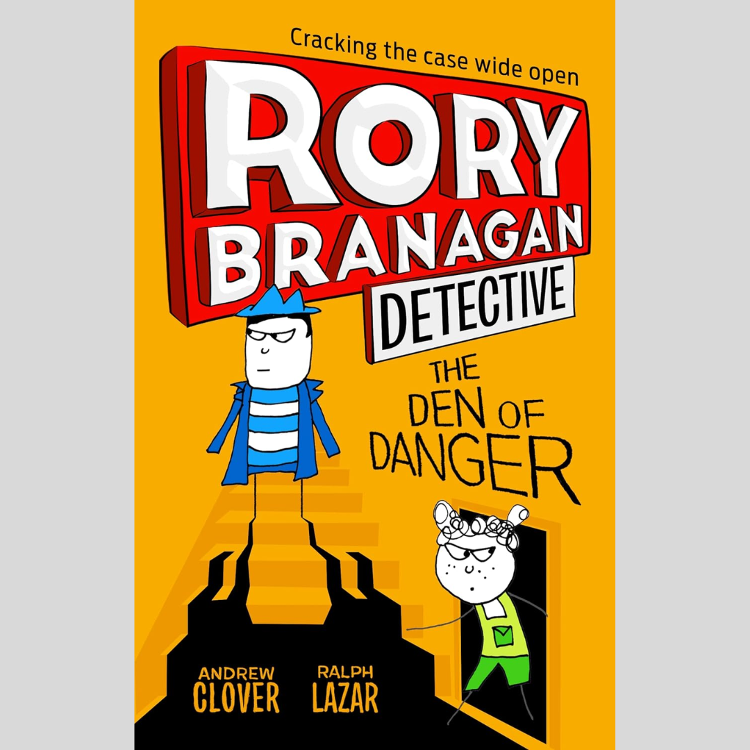 Rory Branagan Detective: The Den of Danger (Book 6) - Andrew Clover