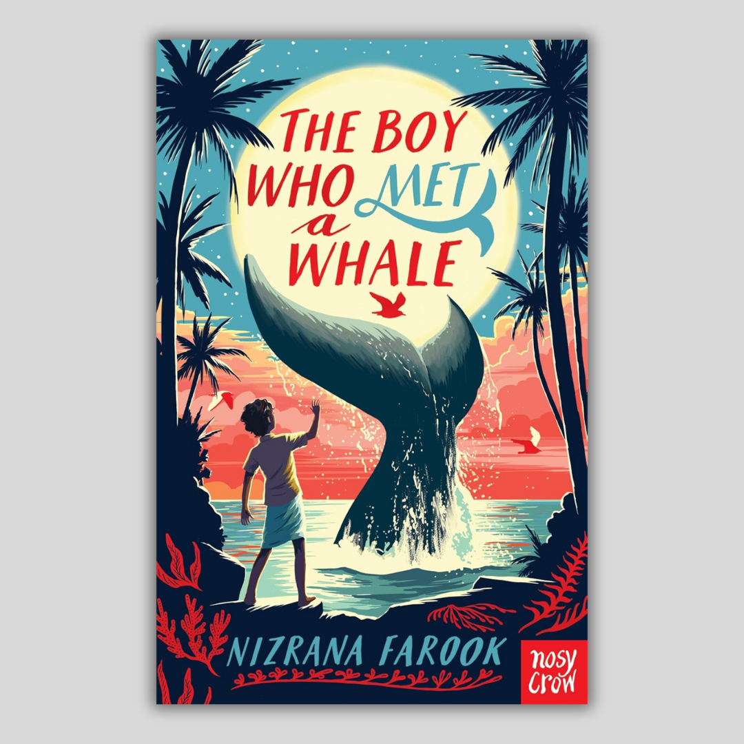 The Boy Who Met a Whale - Nizrana Farook