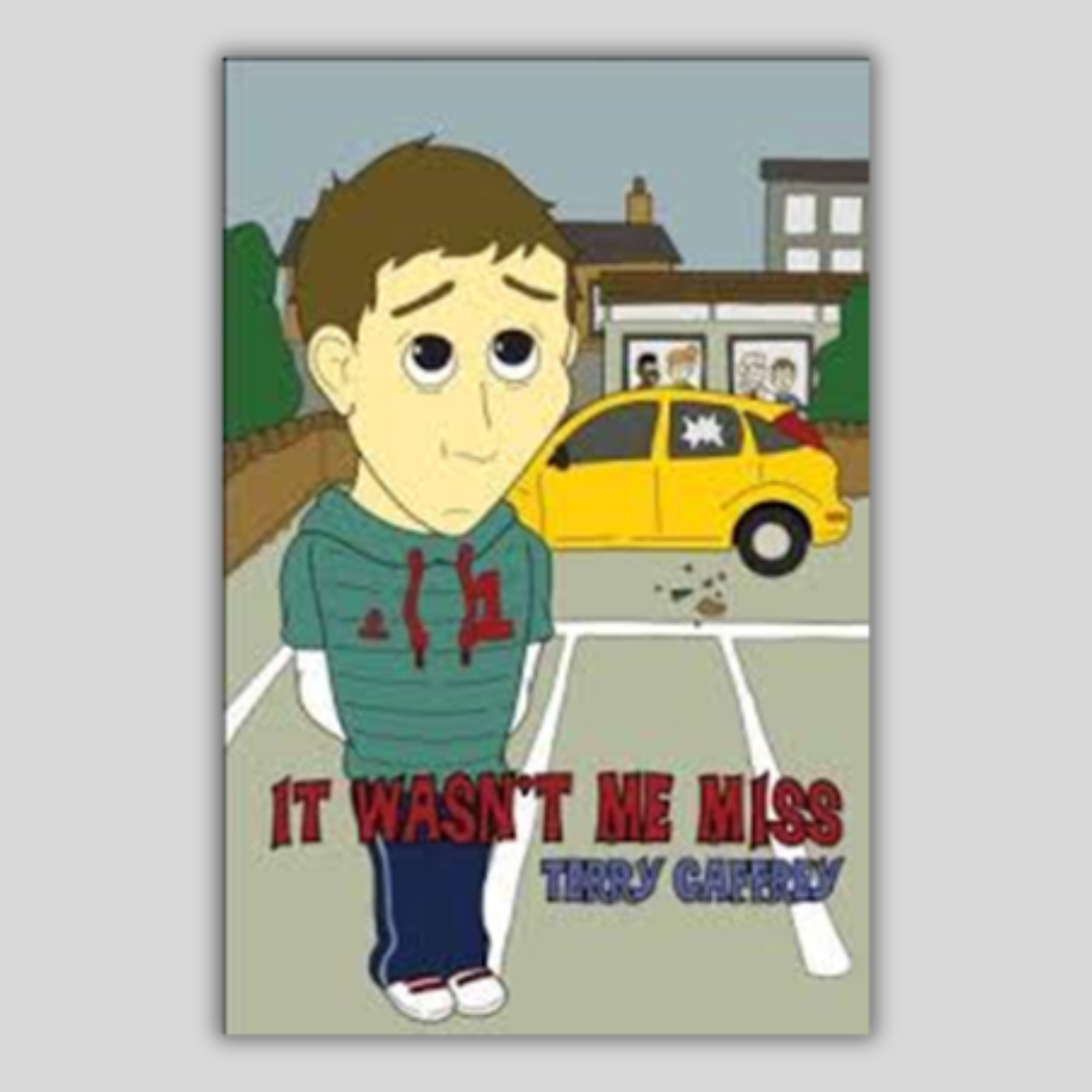 It Wasn't Me Miss - Terry Caffrey