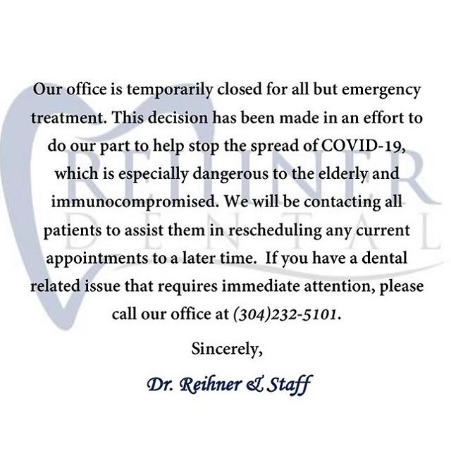 Our office is temporarily closed for all but emergency treatment. This decision has been made in an effort to do our part to help stop the spread of COVID-19, which is especially dangerous to the elderly and immunocompromised. We will be contacting a