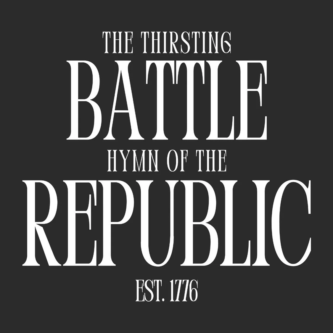 Battle Hymn Of The Republic - @thethirsting
Produced / Mixed / Mastered by 🙋🏻&zwj;♂️