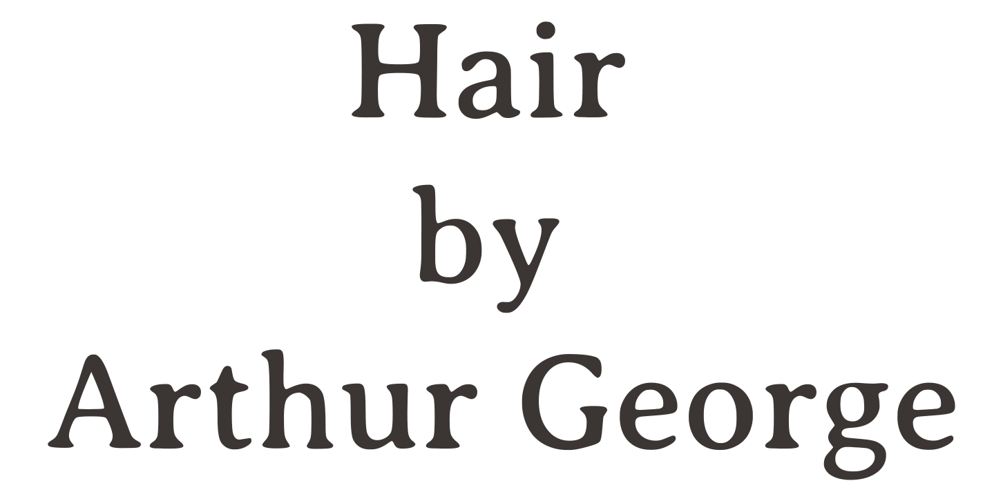 Hair by Arthur George