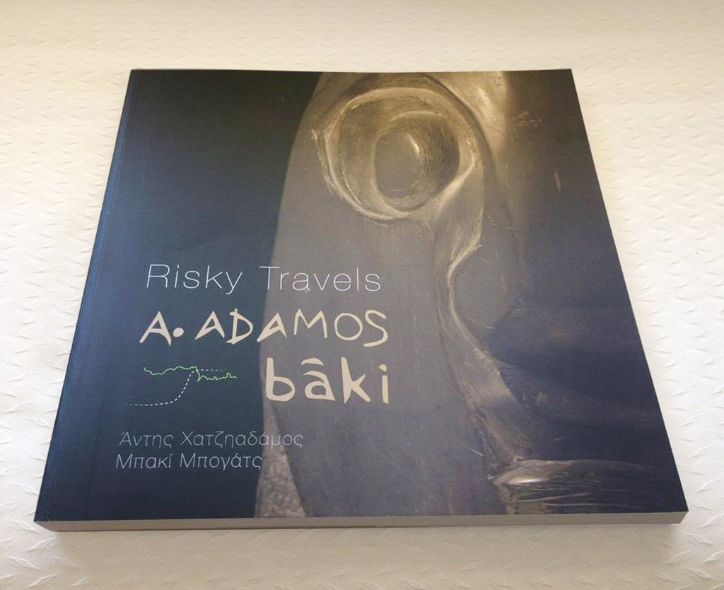 Risky Travels - A. Adamos - Baki Bogac - 2017