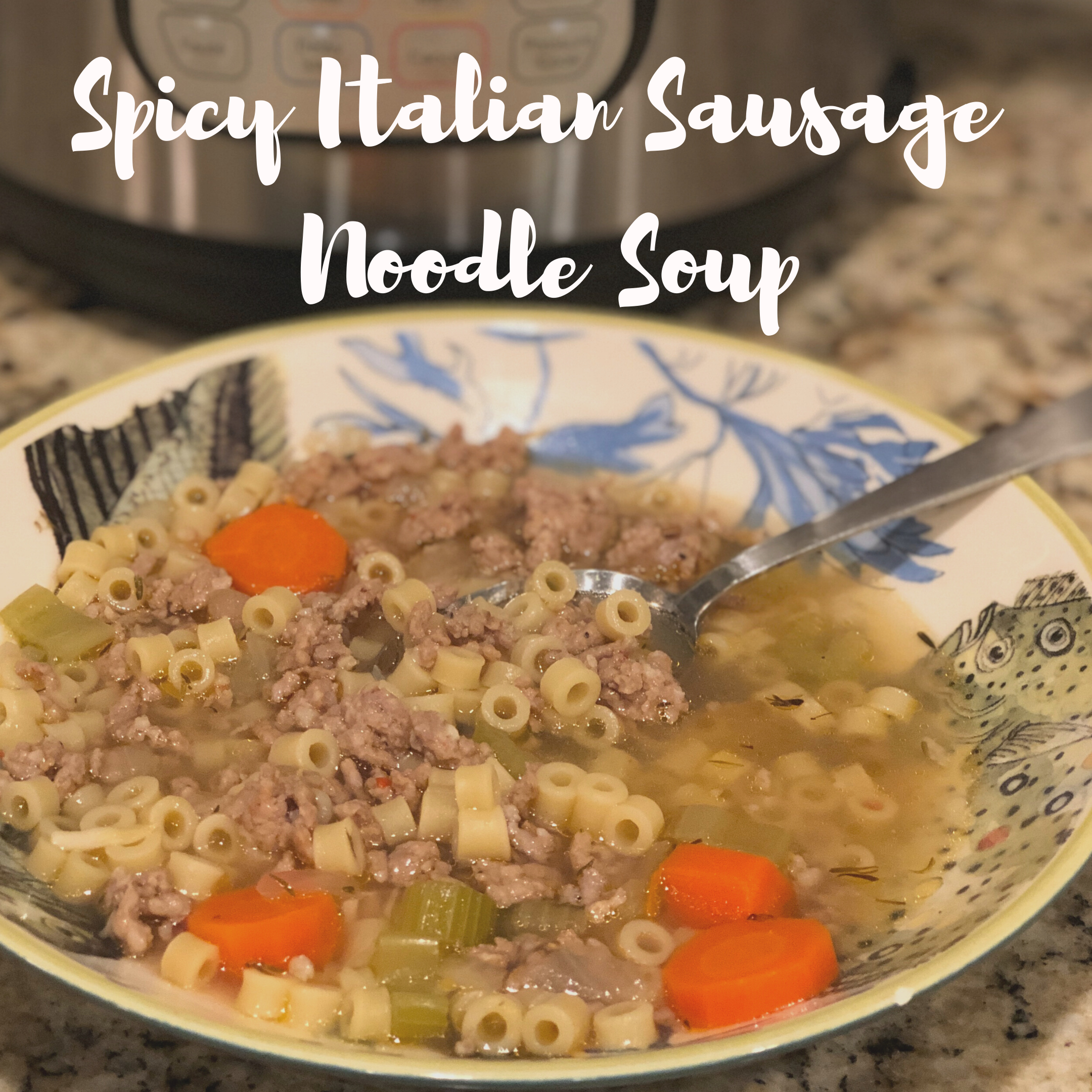 Sausage Noodle Soup