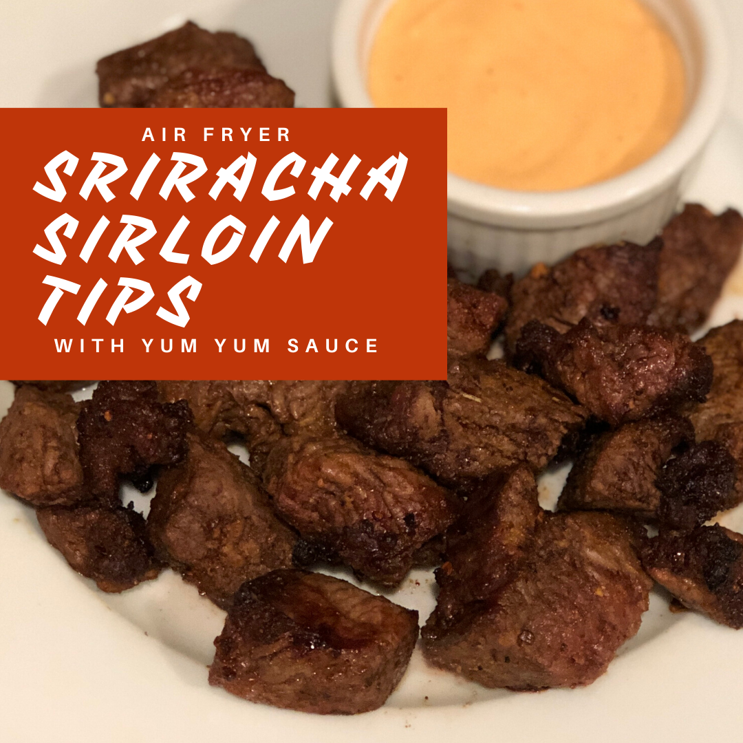 Sriracha Sirloin Tips