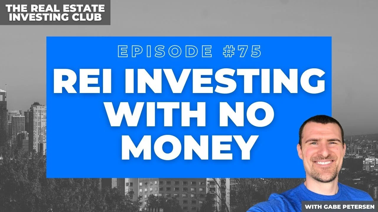 Stephanie Taylor talks about Getting Started in Real Estate with No Money with Gabe Petersen of The Real Estate Investing Club