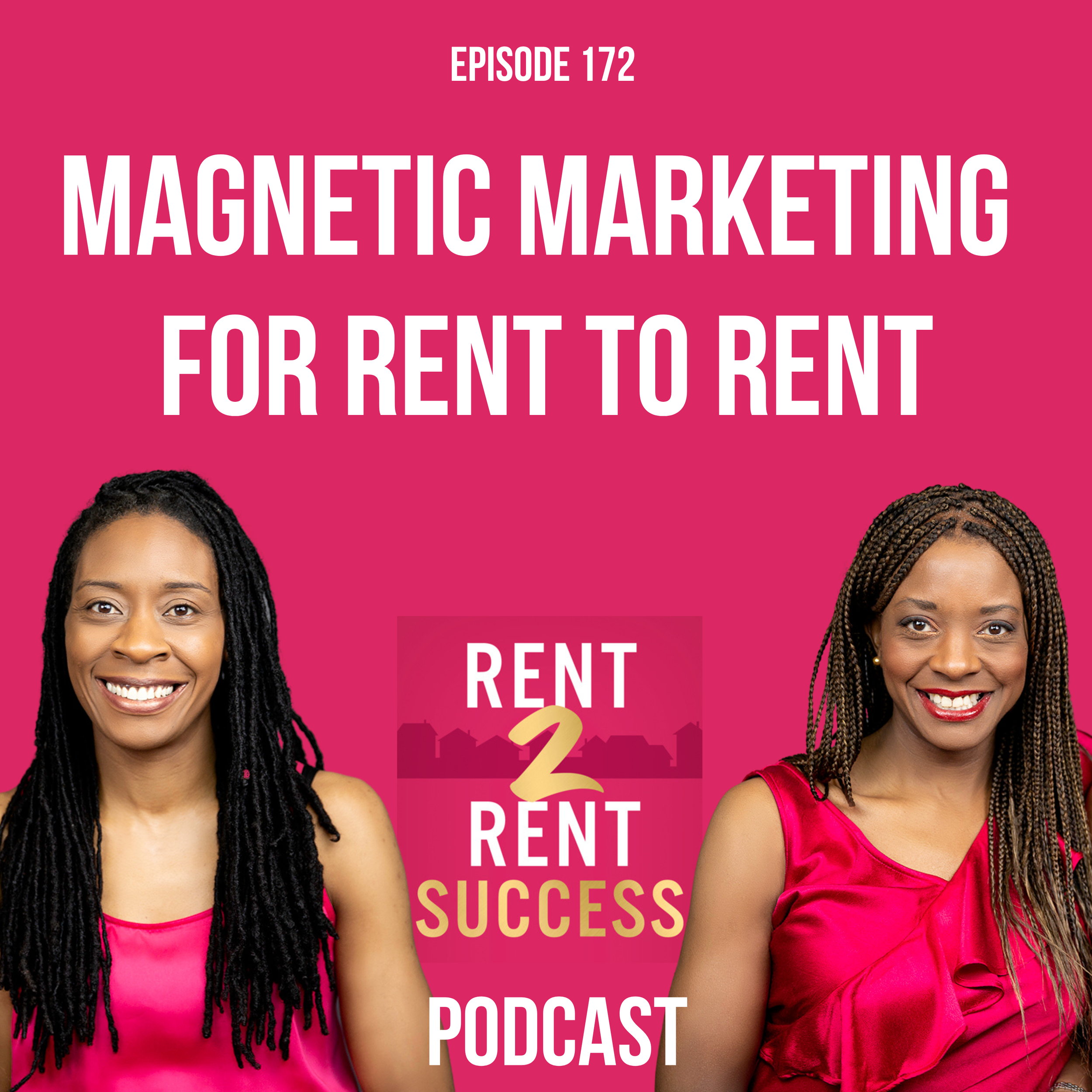 Magnetic marketing for rent to rent